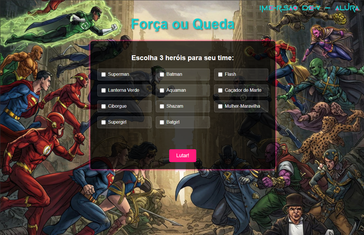 Prévia Força ou Queda! - Imersão Dev